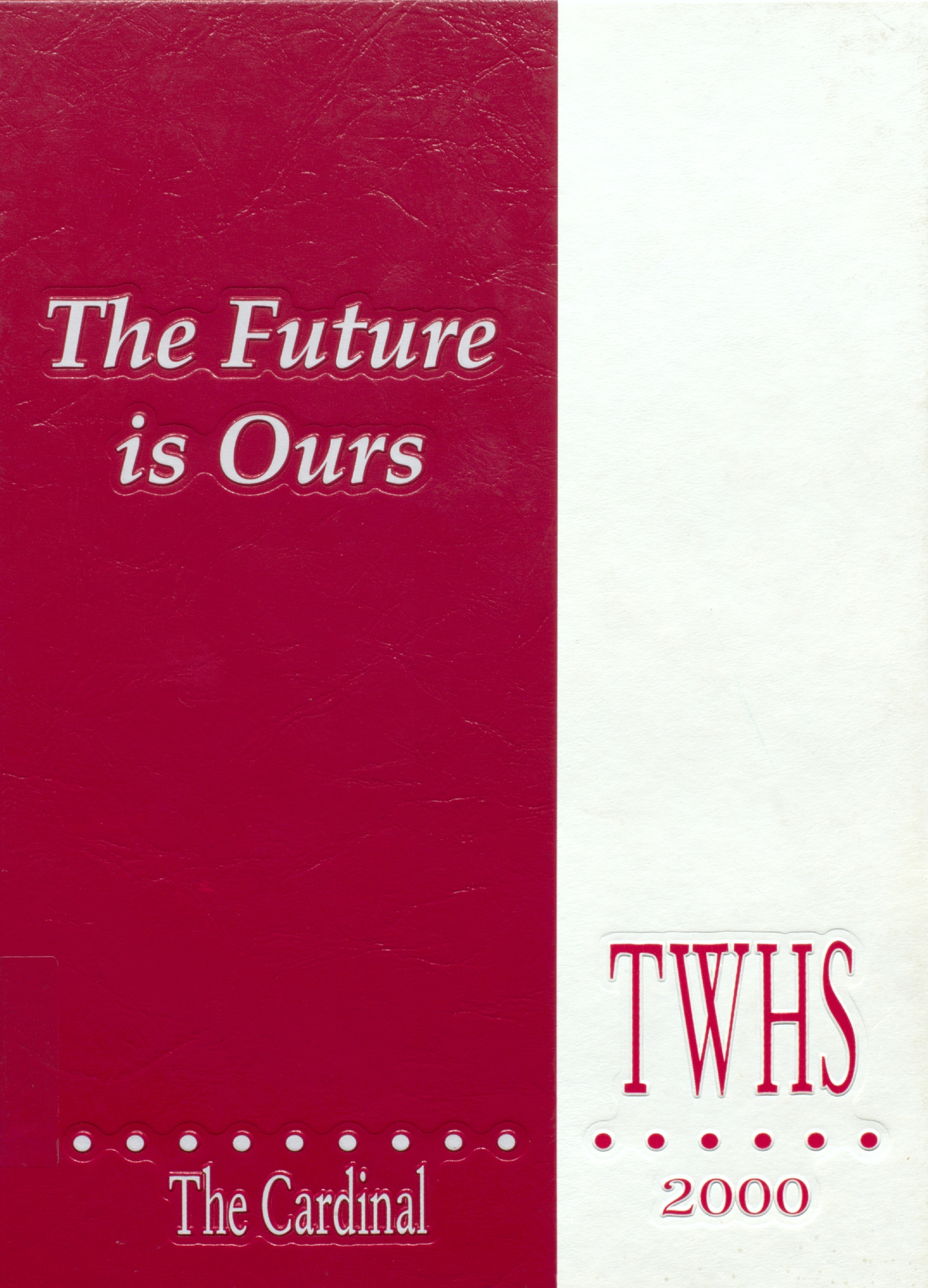 The Cardinal TWHS 2000