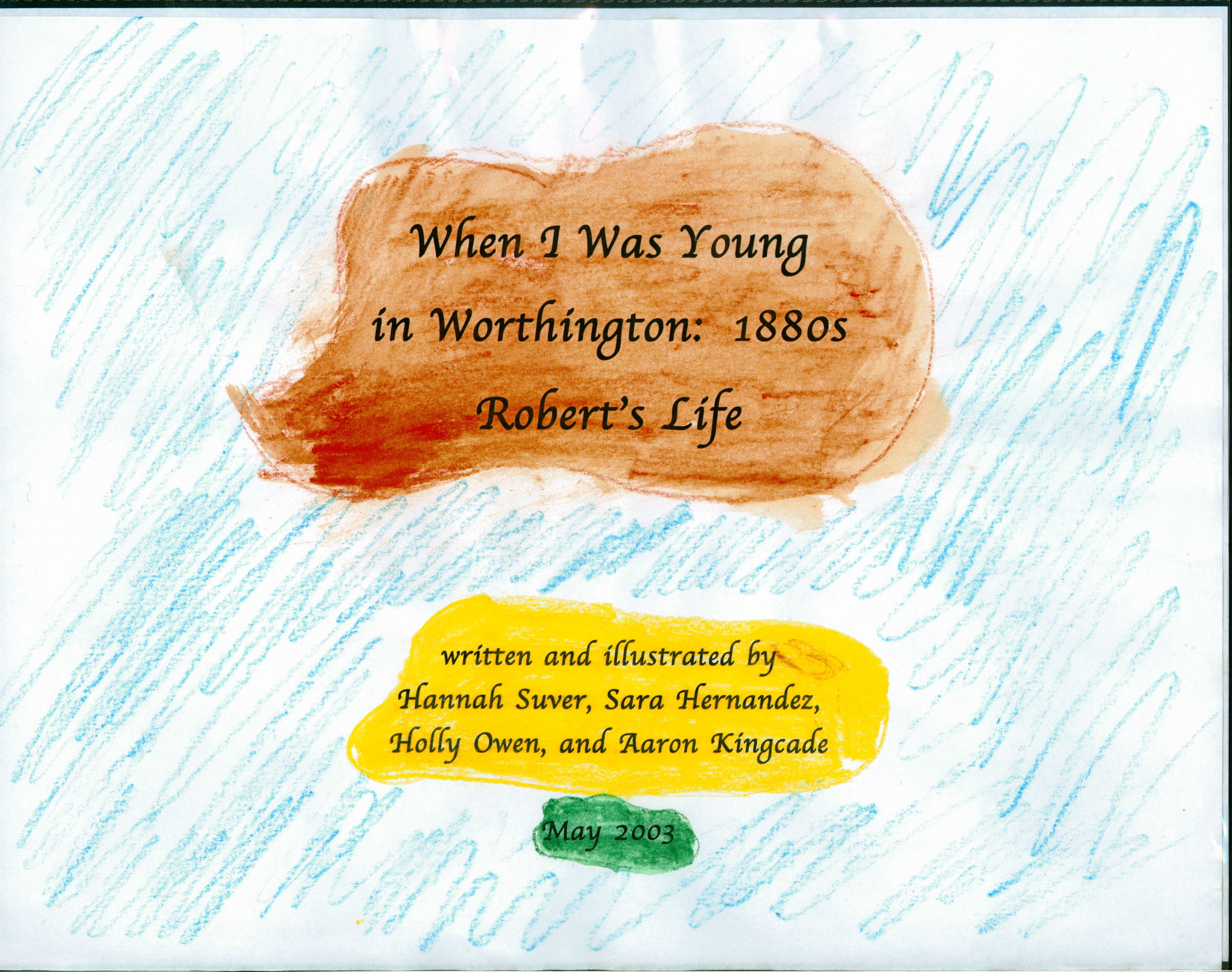 When I Was Young in Worthington: 1880s Robert's Life