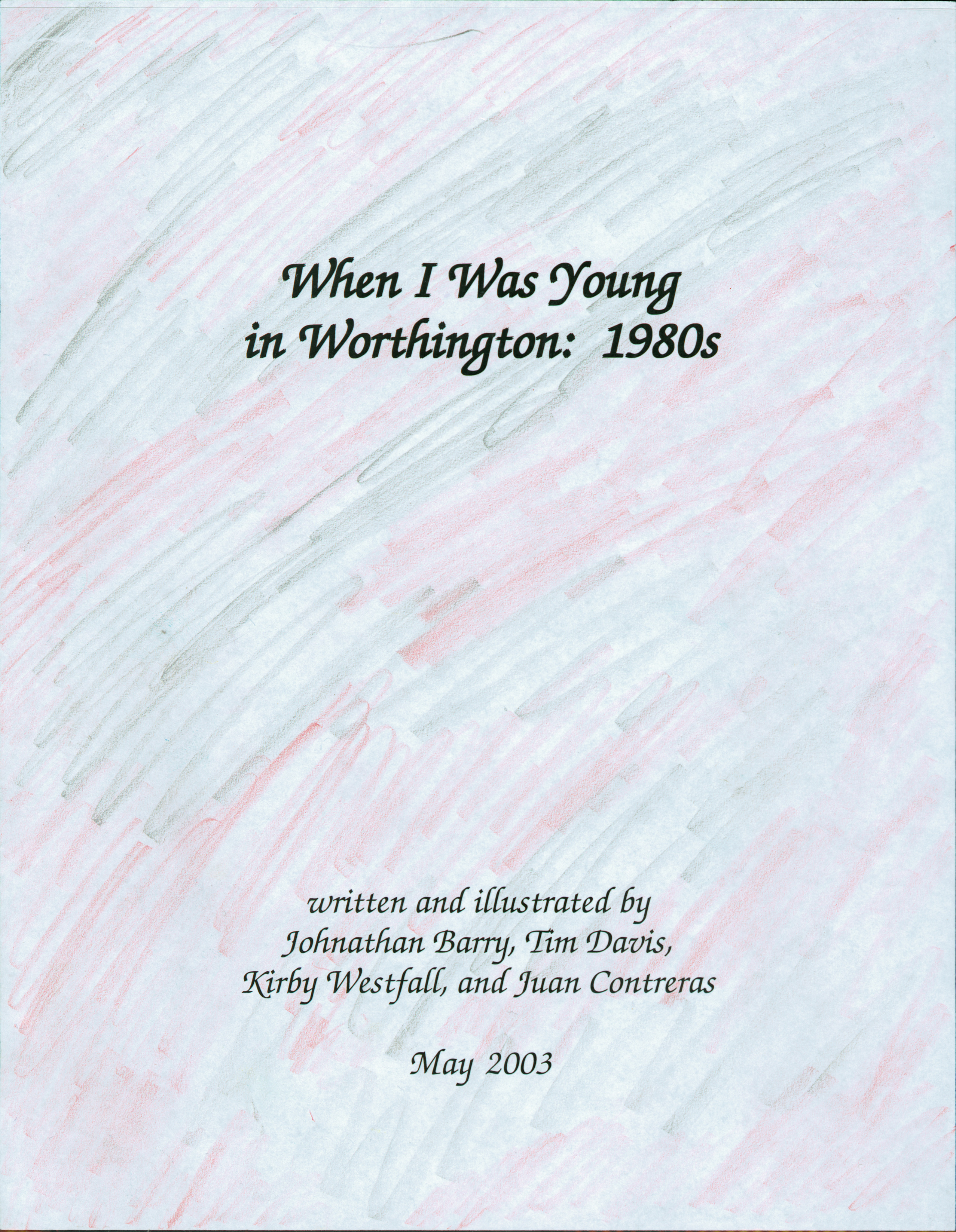 When I Was Young in Worthington: 1980s