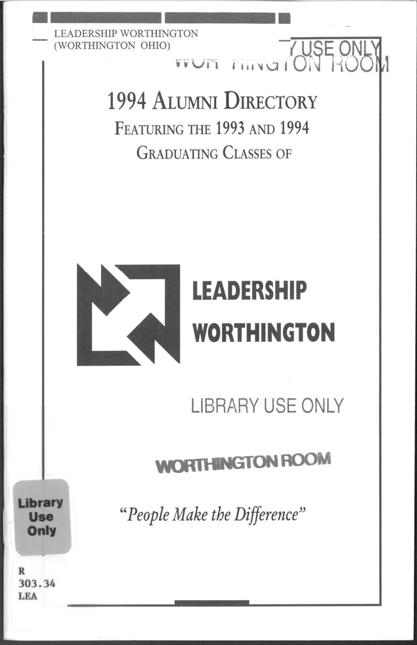 1994 Alumni Directory Featuring the 1993 and 1994 Graduating Classes of Leadership Worthington