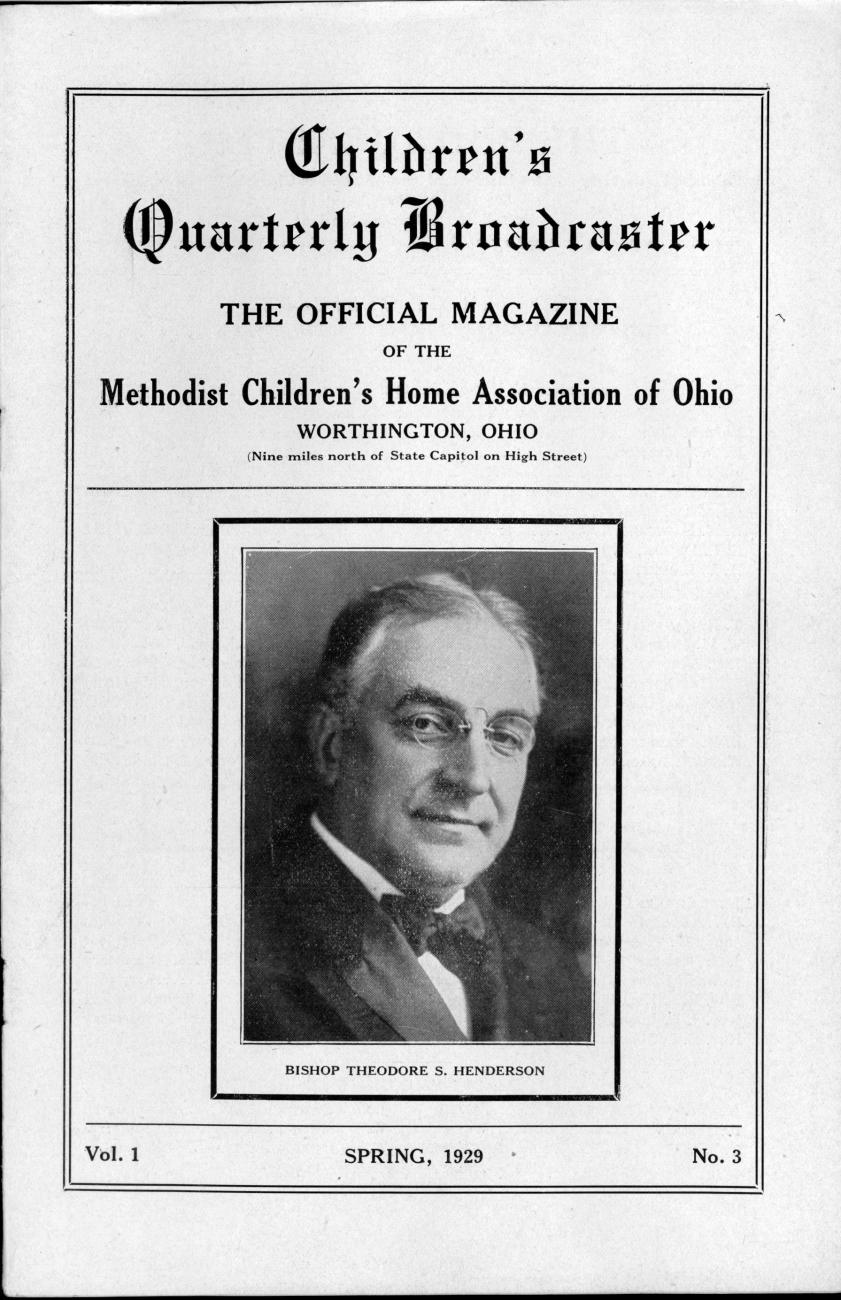 Children's Quarterly Broadcaster: The Official Magazine of the Methodist Children's Home Association of Ohio, Vol. 1, No. 3