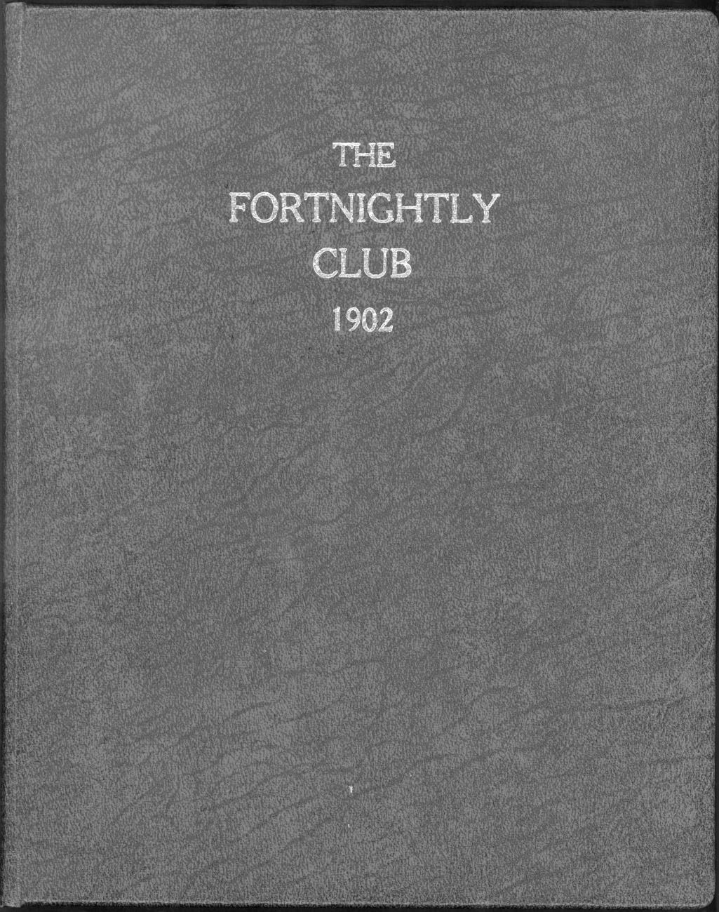 Fortnightly Club 1902 [1902-1908]