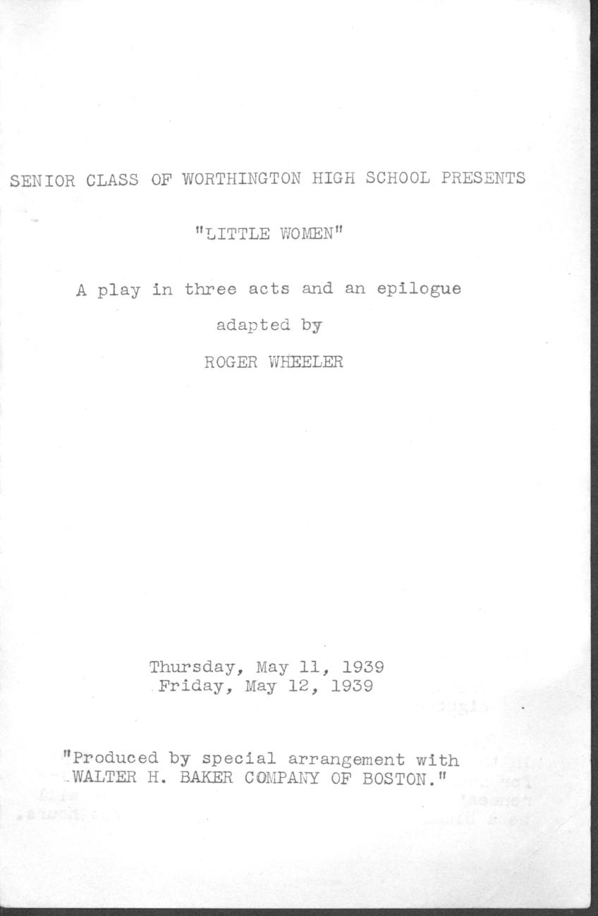 Senior Class of Worthington High School Presents Little Women: A play in three acts and epilogue by Roger Wheeler