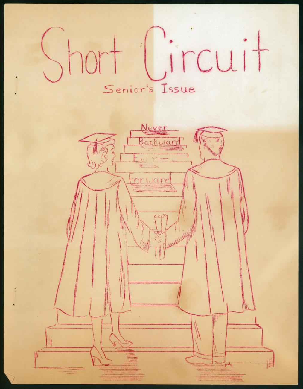 Short Circuit Senior's Issue: Never Backward Ever Forward