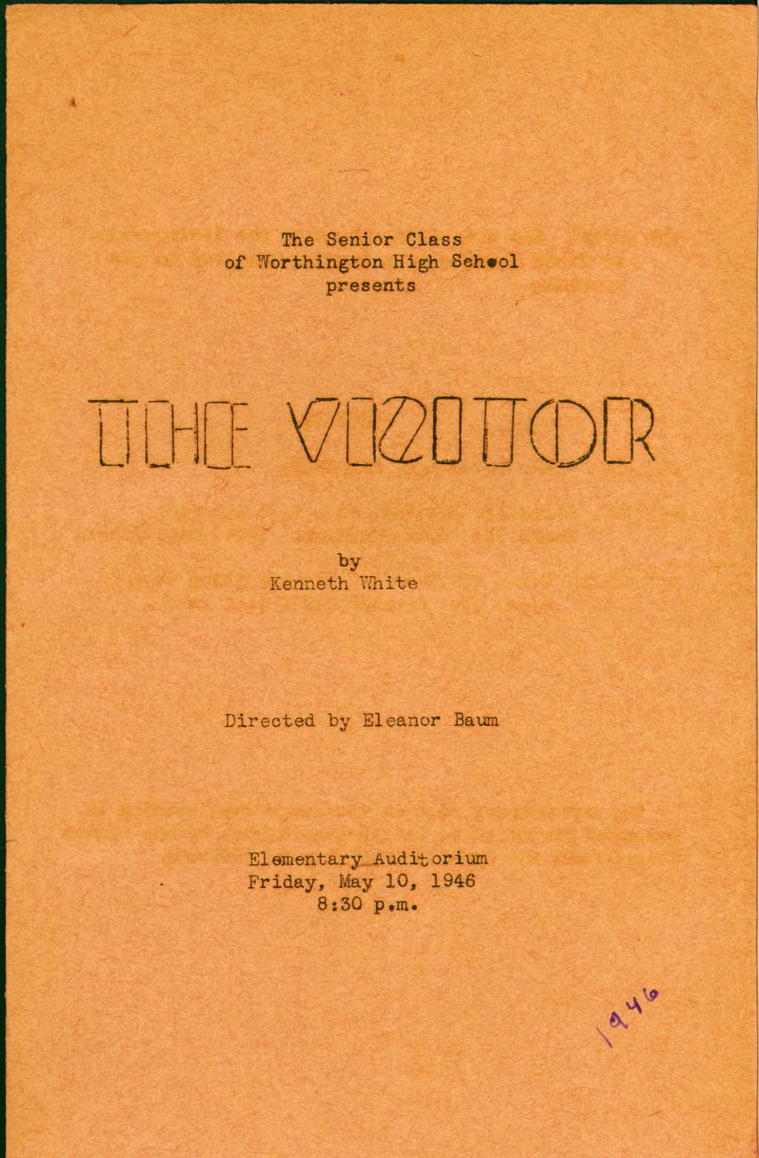The Senior Class of Worthington High School presents: The Visitor