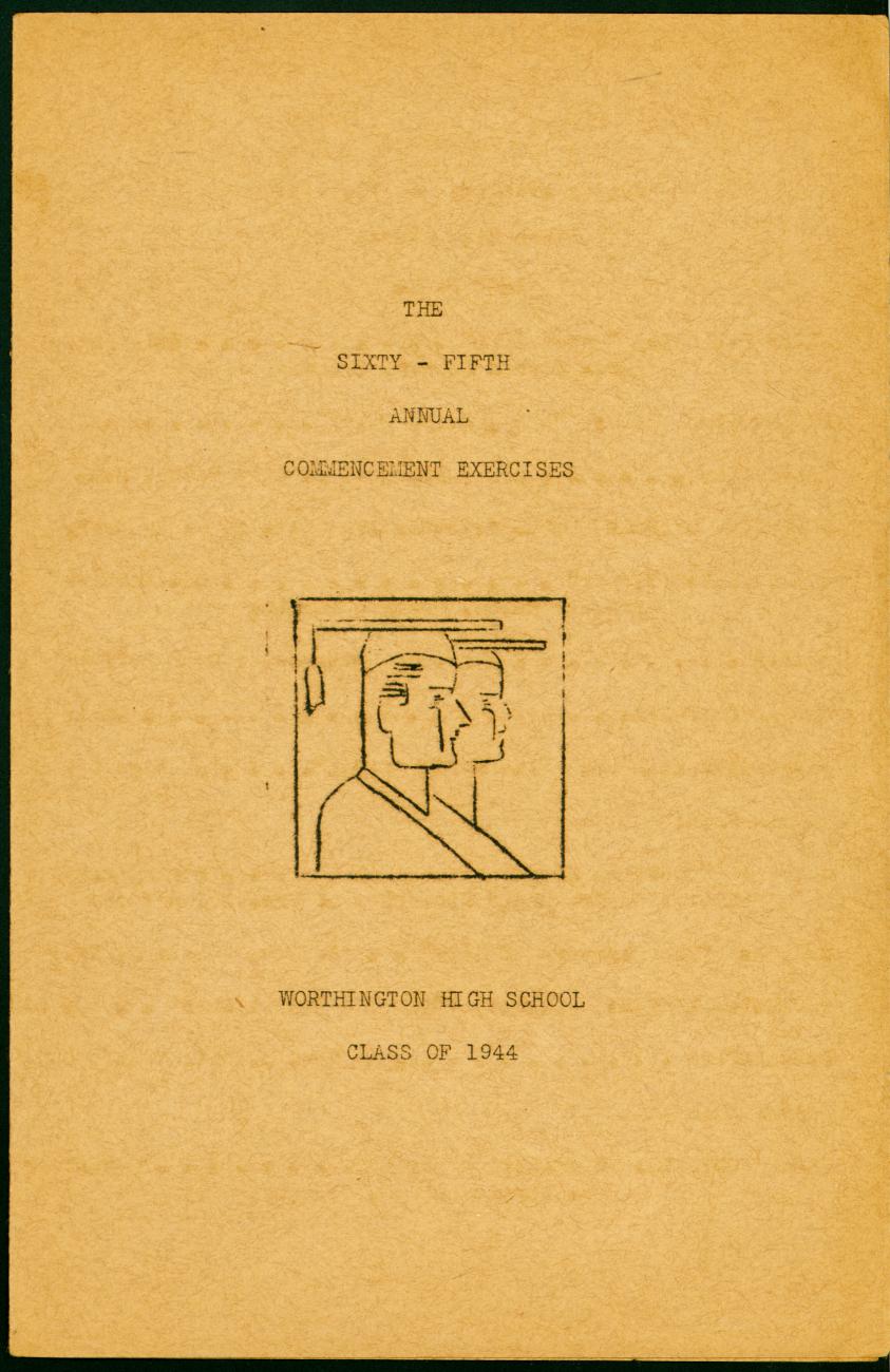 The Sixty-Fifth Annual Commencement Exercise: Worthington High School Class of 1944