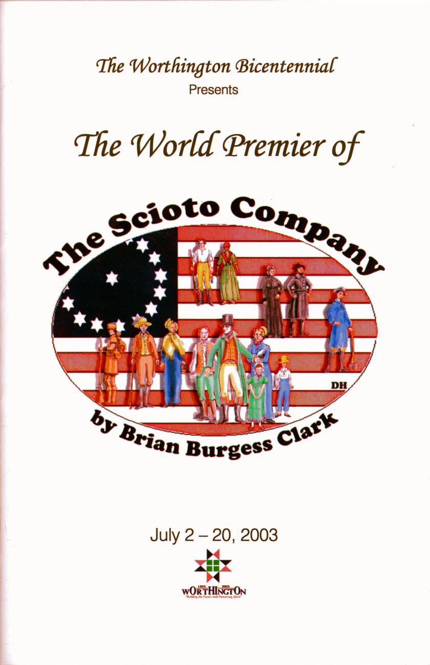 The World Premier of The Scioto Company by Brian Burgess Clark