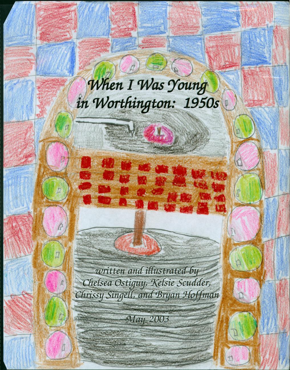 When I Was Young in Worthington: 1950s