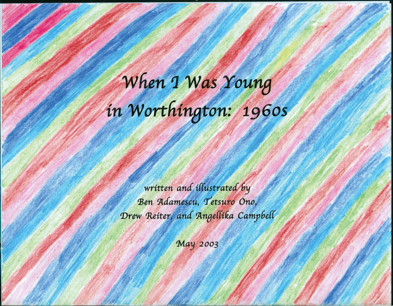 When I Was Young in Worthington: 1960s