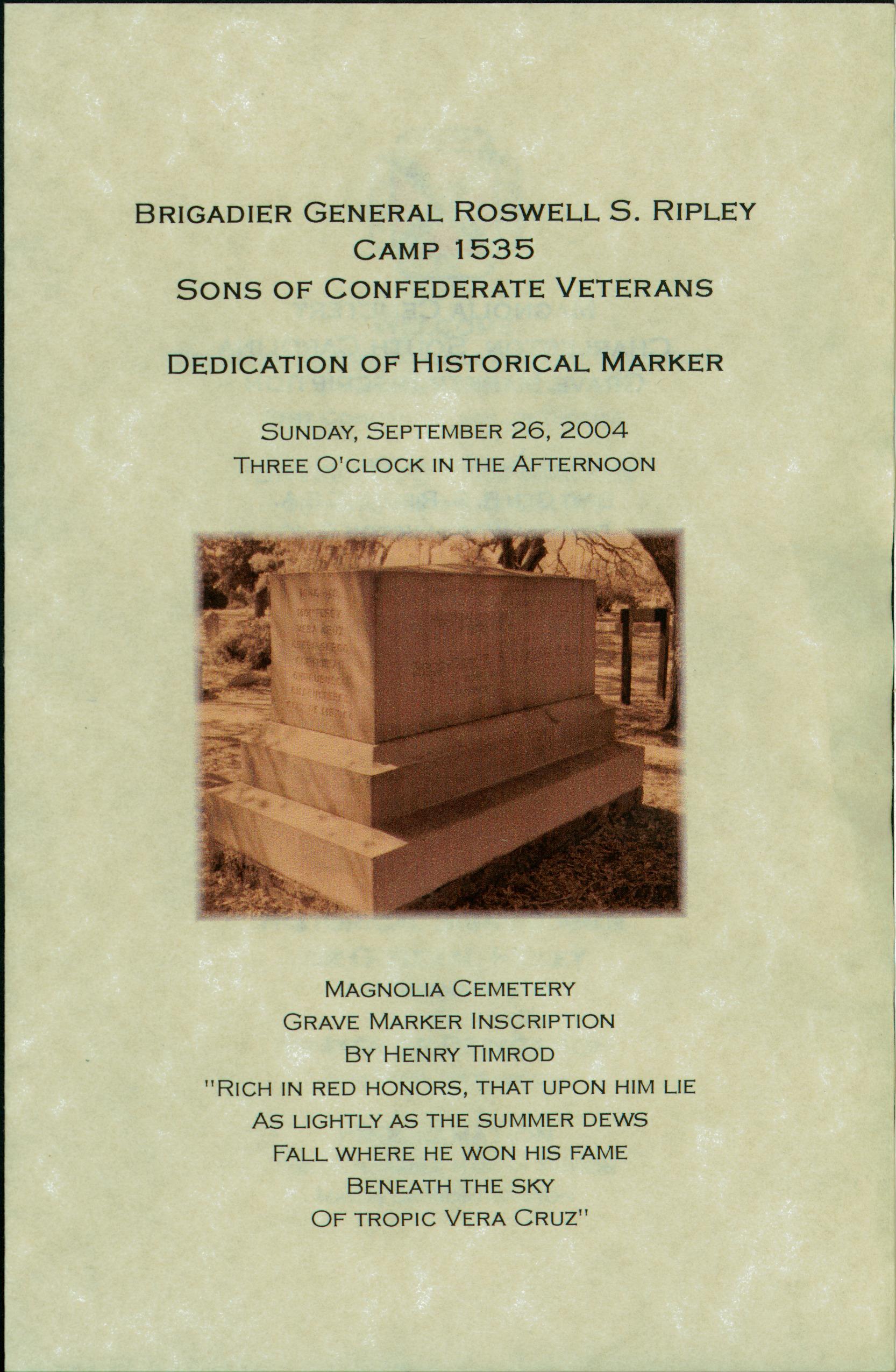 Brigadier General Roswell S. Ripley: Camp 1535 Sons of Confederate Veterans Dedication of Historical Marker