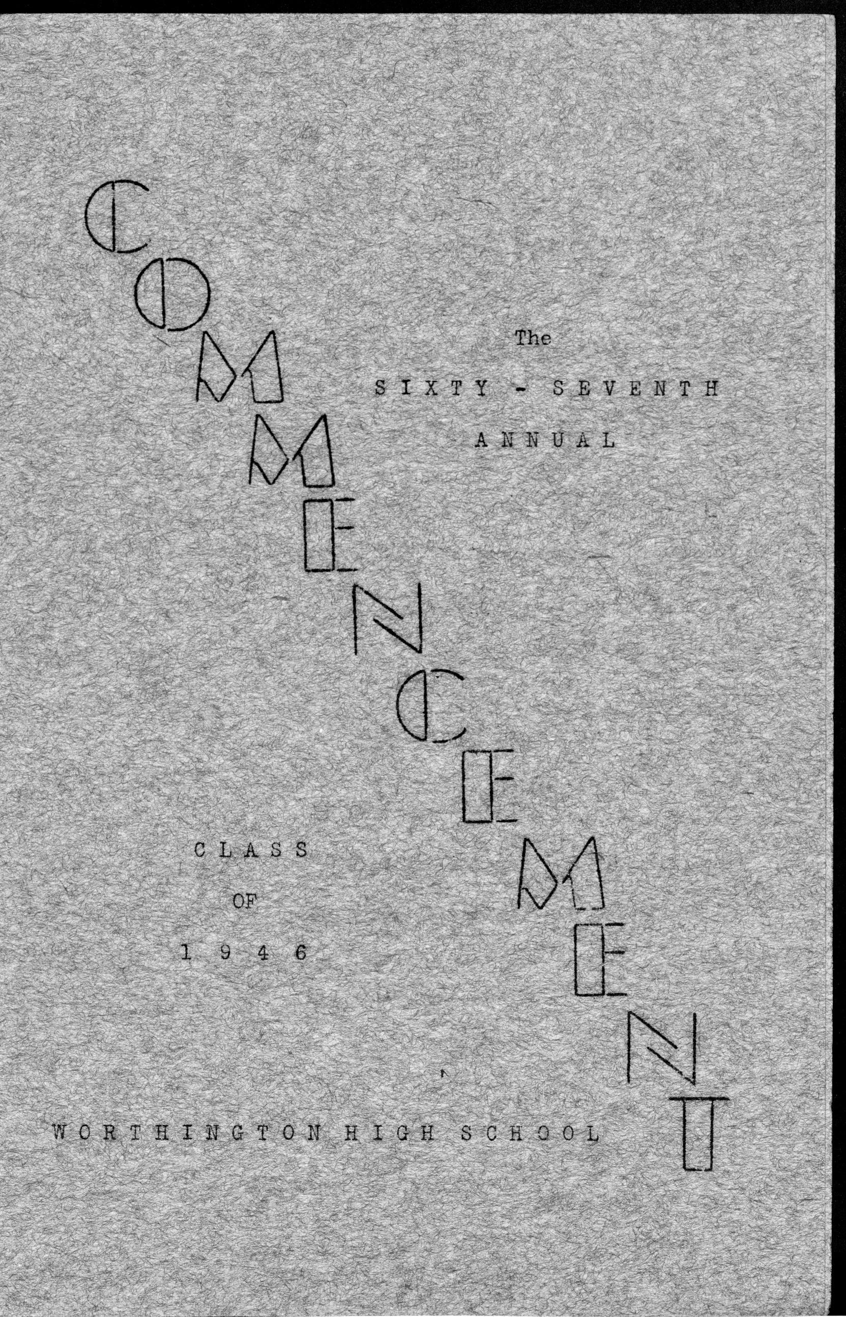 The Sixty-Seventh Annual Commencement Class of 1946 Worthington High School