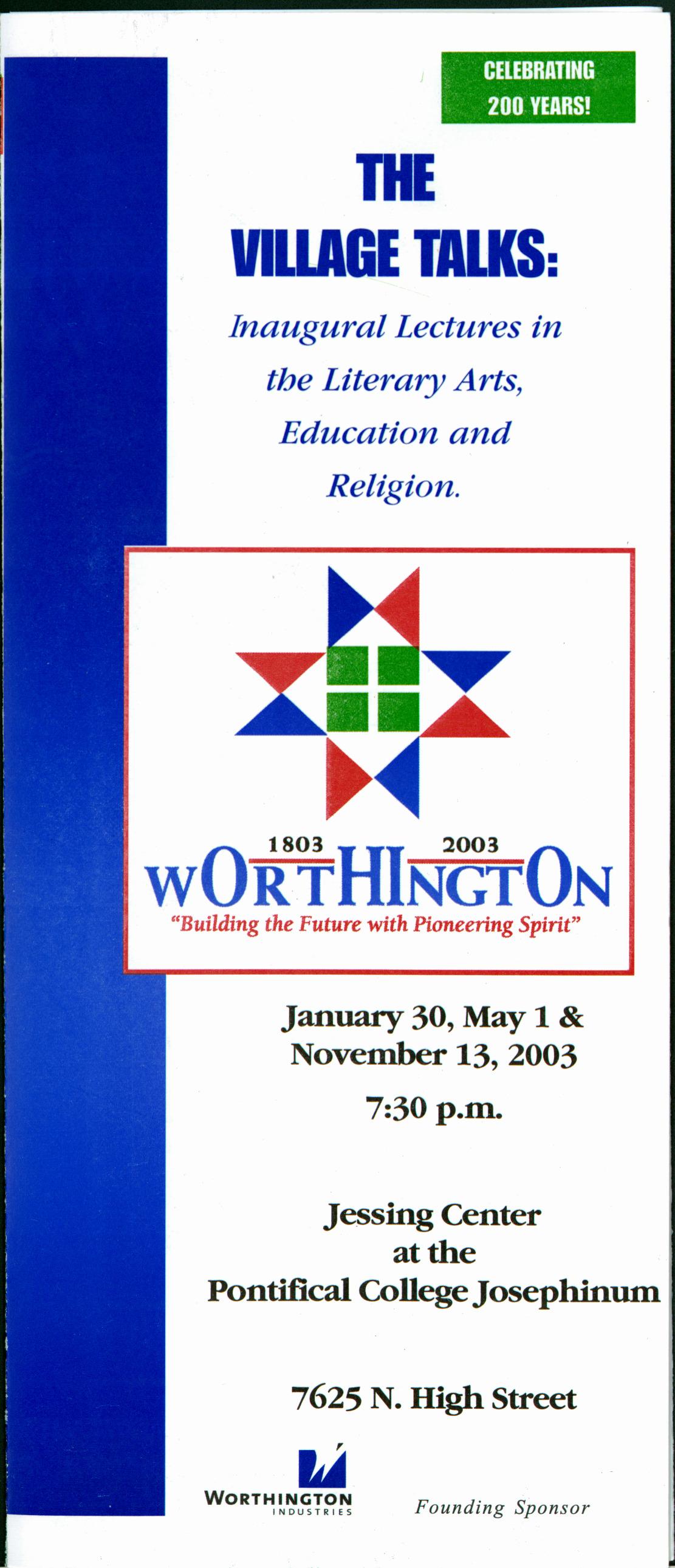 The Village Talks: Inaugural Lectures in the Literary Arts, Education and Religion