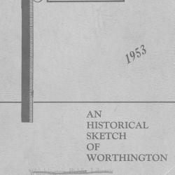 An Historical Sketch of Worthington, 1803-1953