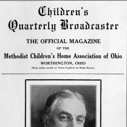 Children's Quarterly Broadcaster: The Official Magazine of the Methodist Children's Home Association of Ohio, Vol. 1, No. 3