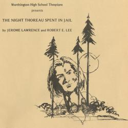 Program for the Worthington High School Production of "The Night Thoreau Spent in Jail"