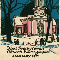 Program of Dedication: First Presbyterian Church Worthington Ohio January 1927