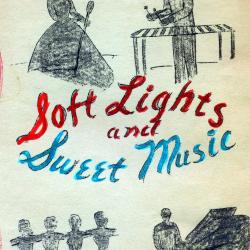 Soft Lights and Sweet Music