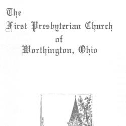 The First Presbyterian Church of Worthington, Ohio Sesquicentennial Celebration