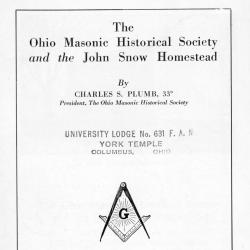 The Ohio Masonic Historical Society and the John Snow Homestead