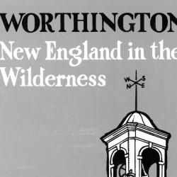 Worthington: New Englanders in the Wilderness