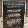 Plaque on memorial with poem 'When you weep for me'
